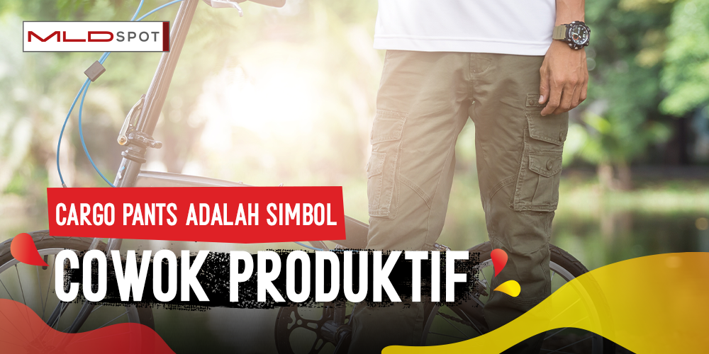 Celana Cargo Gak Mati-mati! Sekarang Malah Jadi Simbol Cowok Produktif?